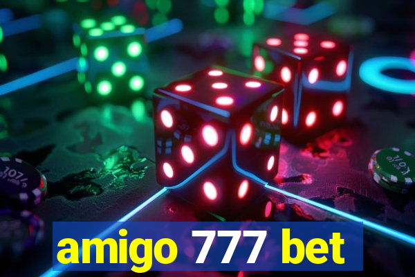 amigo 777 bet